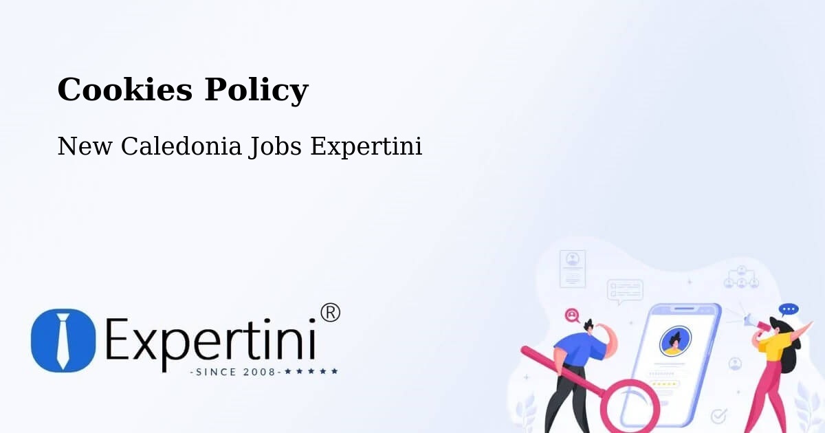Cookie Policy – Nouméa - New Caledonia Jobs Expertini